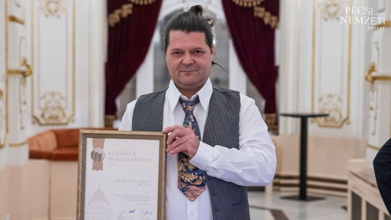 Németh László kapta az első KULISSZA Műszaki Nívódíjat a Pécsi Nemzeti Színházban
